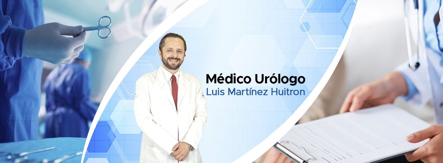 medico urologo luis martinez huitron